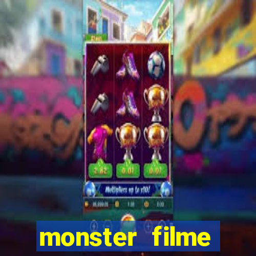 monster filme completo dublado